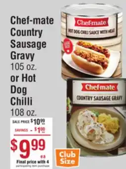 Smart & Final Chef-mate Country Sausage Gravy 105 oz. or Hot Dog Chilli 108 oz offer