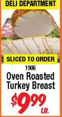 Western Beef SLICED TO ORDER 1906 Oven Roasted Turkey Breast offer