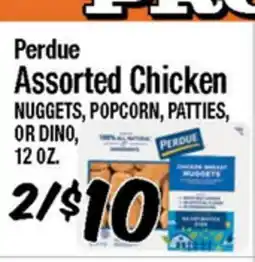 Western Beef Perdue Assorted Chicken NUGGETS, POPCORN, PATTIES, OR DINO offer