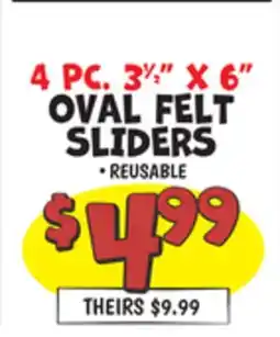 Ollie's SUPER SLIDERS OVAL FELT SLIDERS offer