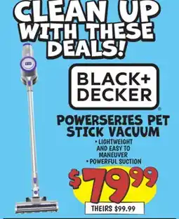 Ollie's BLACK+DECKER POWERSERIES PET STICK VACUUM offer