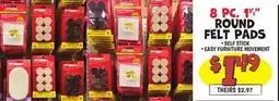 Ollie's 8 PC. 11⁄2 ROUND FELT PADS offer