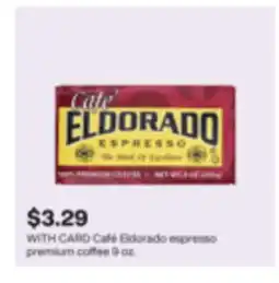 CVS Café Eldorado espresso premium coffee 9 oz offer