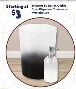 Family Dollar Interiors by Design Ombre Soap Dispenser, Tumbler, or Wastebasket offer