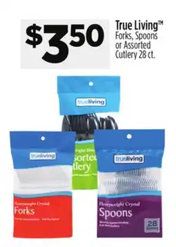 Dollar General True Living TM Forks, Spoons or Assorted Cutlery offer