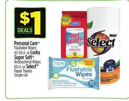 Dollar General Personal Care or Lucky Super Soft or Select TM offer