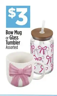 Dollar General Bow Mug or Glass Tumbler offer