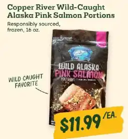 Sprouts Farmers Market Copper River Wild-Caught Alaska Pink Salmon Portions offer