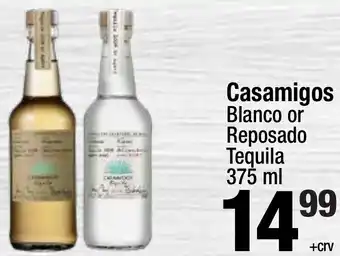 Super King Markets Casamigos Blanco or Reposado Tequila offer