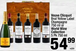 Super King Markets Veuve Clicquot Brut Yellow Label Champagne or World Wine Collection offer