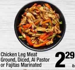 Super King Markets Chicken Leg Meat Ground, Diced, Al Pastor or Fajitas Marinated offer