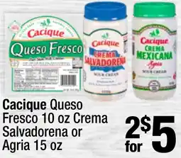 Super King Markets Cacique Queso Fresco Crema Salvadorena or Agria offer
