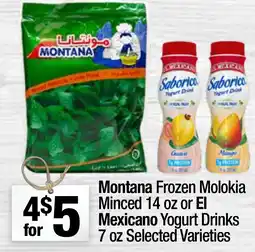 Super King Markets Montana Frozen Molokia Minced or El Mexicano Yogurt Drinks offer