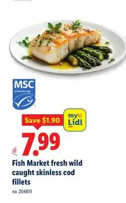 Lidl Fish Market fresh wild caught skinless cod fillets offer