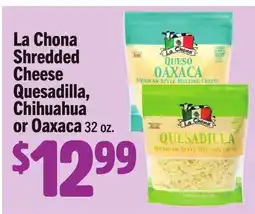 Vallarta Supermarkets La Chona Shredded Cheese Quesadilla, Chihuahua or Oaxaca offer