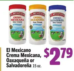 Vallarta Supermarkets El Mexicano Cream Mexicana, OaxaqueΓ±a or SalvadoreΓ±a offer