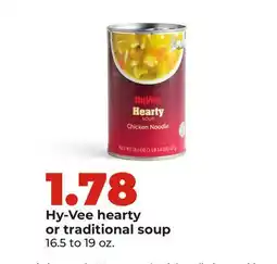 Hy-Vee Hy-Vee hearty or traditional soup offer