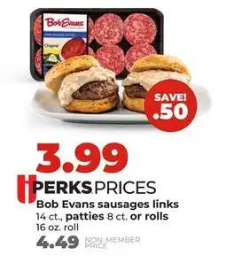 Hy-Vee Bob Evans sausages links 14 ct., patties 8 ct. or rolls 16 oz. roll offer