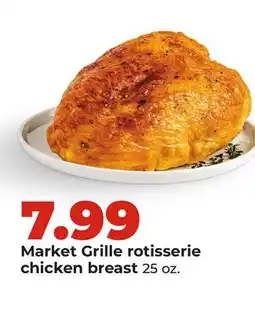 Hy-Vee Market Grille rotisserie chicken breast offer