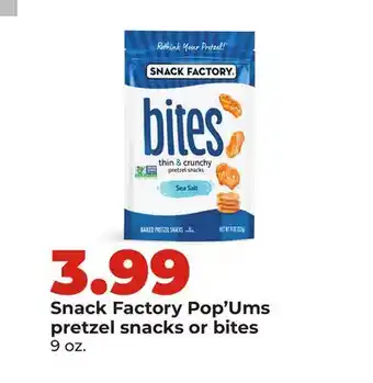 Hy-Vee Snack Factory Pop'Ums pretzel snacks or bites offer