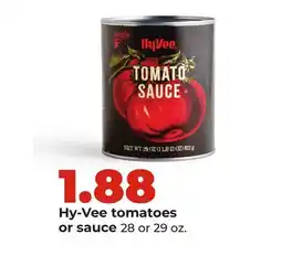 Hy-Vee Hy-Vee tomatoes or sauce offer