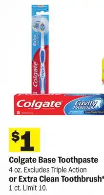 Meijer Colgate Toothpaste 4 oz. or Extra Clean Toothbrush 1 ct offer