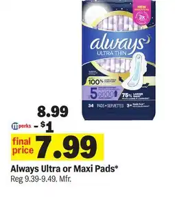 Meijer Always Ultra or Maxi Pads offer