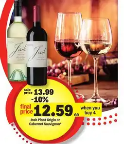Meijer Josh Pinot Grigio or Cabernet Sauvignon**While supplies last. No rainchecks or substitutions offer