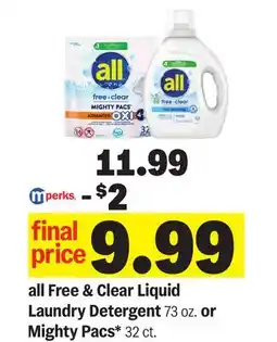 Meijer all Free & Clear Liquid Laundry Detergent 73 oz. or Mighty Pacs* 32 ct offer