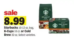 Meijer Starbucks 10-12 oz. bag, K-Cups 10 ct. or Cold Brew 32 oz offer