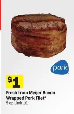 Meijer Meijer Bacon Wrapped Pork Filet offer