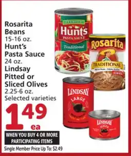 Vons Rosarita Beans 15-16 oz. Hunt's Pasta Sauce 24 oz. Lindsay Pitted or Sliced Olives 2.25-6 oz offer