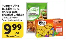 Vons Yummy Dino Buddies 35 oz. or Just Bare Breaded Chicken 24 oz offer