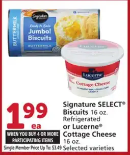 Vons Signature SELECT Biscuits 16 oz. Refrigerated or Lucerne Cottage Cheese 16 oz offer