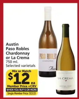 Vons Austin Paso Robles Chardonnay or La Crema offer