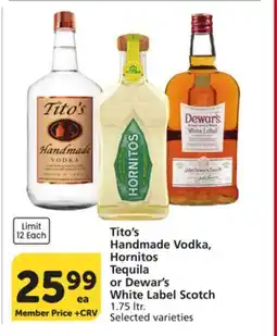 Vons Tito's Handmade Vodka, Hornitos Tequila or Dewar's White Label Scotch offer