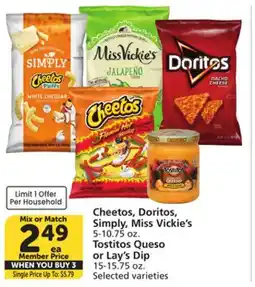 Vons Cheetos, Doritos, Simply, Miss Vickie's 5-10.75 oz. Tostitos Queso or Lay's Dip 15-15.75 oz offer