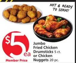 Albertsons Jumbo Fried Chicken Drumsticks 5 ct. or Chicken Nuggets 20 pc offer