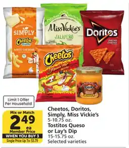 Albertsons Cheetos, Doritos, Simply, Miss Vickie's 5-10.75 oz. Tostitos Queso or Lay's Dip 15-15.75 oz offer