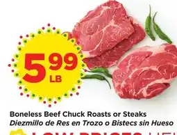 Food 4 Less Boneless Beef Chuck Roasts or Steaks offer