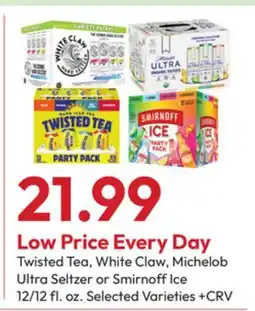 Stater Bros Twisted Tea, White Claw, Michelob Ultra Seltzer or Smirnoff Ice offer