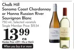 Pavilions Chalk Hill Sonoma Coast Chardonnay or Hanna Russian River Sauvignon Blanc offer