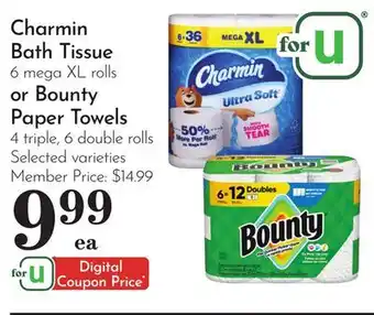 Pavilions Charmin Bath Tissue 6 mega XL rolls or Bounty Paper Towels 4 triple, 6 double rolls offer