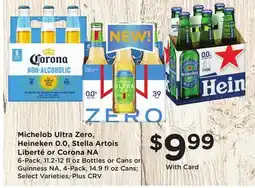Ralphs Michelob Ultra Zero, Heineken 0.0, Stella Artois Liberté or Corona NA offer