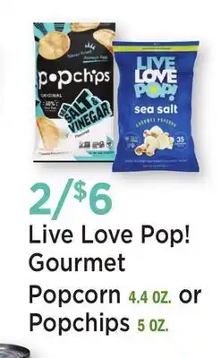 Heinen's Live Love Pop! Gourmet Popcorn 4.4 OZ. or Popchips 5 OZ offer