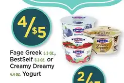 Heinen's Fage Greek 5.3 OZ., BestSelf 5.3 OZ. or Creamy Dreamy 4.4 OZ. Yogurt offer