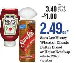 Mariano's Sara Lee Honey Wheat or Classic Butter Bread or Heinz Ketchup offer