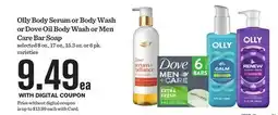 Mariano's Olly Body Serum or Body Wash or Dove Oil Body Wash or Men Care Bar Soap offer