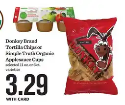 Mariano's Donkey Brand Tortilla Chips or Simple Truth Organic Applesauce Cups offer