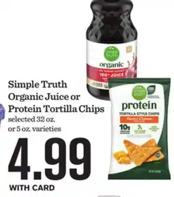 Mariano's Simple Truth Organic Juice or Protein Tortilla Chips offer